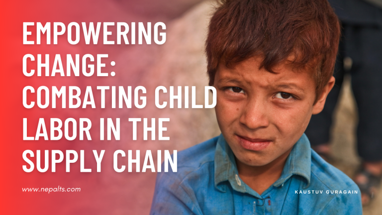 Empowering Change: Combating Child Labor in the Supply Chain